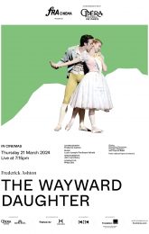 La fille mal gardée / The Wayward Daughter (live ballet)