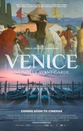 Venice – Infinitely Avant-garde (Arts in Cinema)